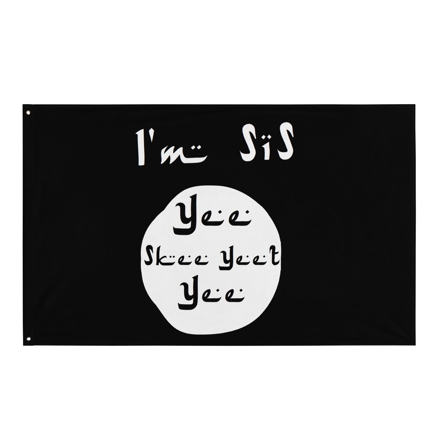 I'm Sis Flag